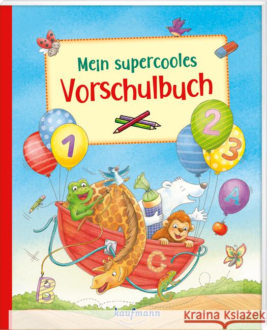 Mein supercooles Vorschulbuch Kamlah, Klara 9783780664792 Kaufmann