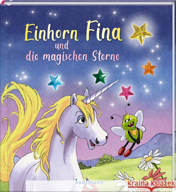 Einhorn Fina und die magischen Sterne Kamlah, Klara 9783780665614 Kaufmann