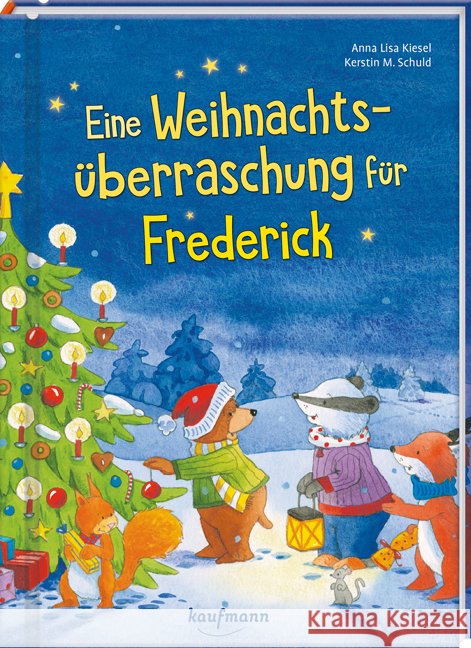 Eine Weihnachtsüberraschung für Frederick Kiesel, Anna Lisa 9783780665621 Kaufmann