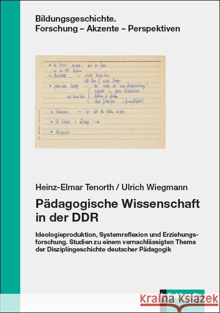 Pädagogische Wissenschaft in der DDR Tenorth, Heinz-Elmar, Wiegmann, Ulrich 9783781525320