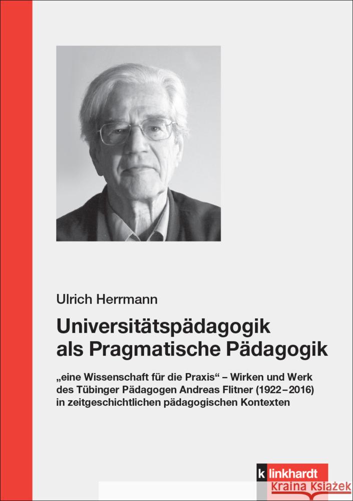Universitätspädagogik als Pragmatische Pädagogik Herrmann, Ulrich 9783781526068 Klinkhardt