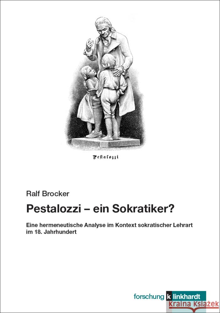 Pestalozzi - ein Sokratiker? Brocker, Ralf 9783781526327