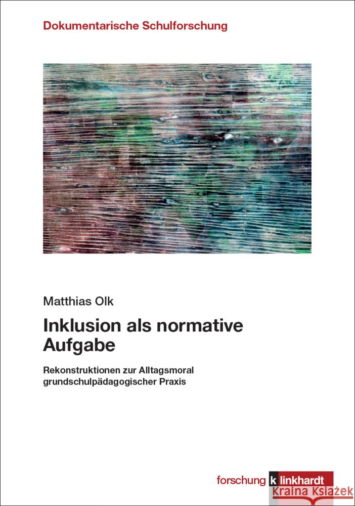 Inklusion als normative Aufgabe Olk, Matthias 9783781526419