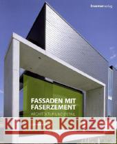 Fassaden mit Faserzement : Architektur und Detail Krämer, Gudrun   9783782805261 Krämer, Stuttgart