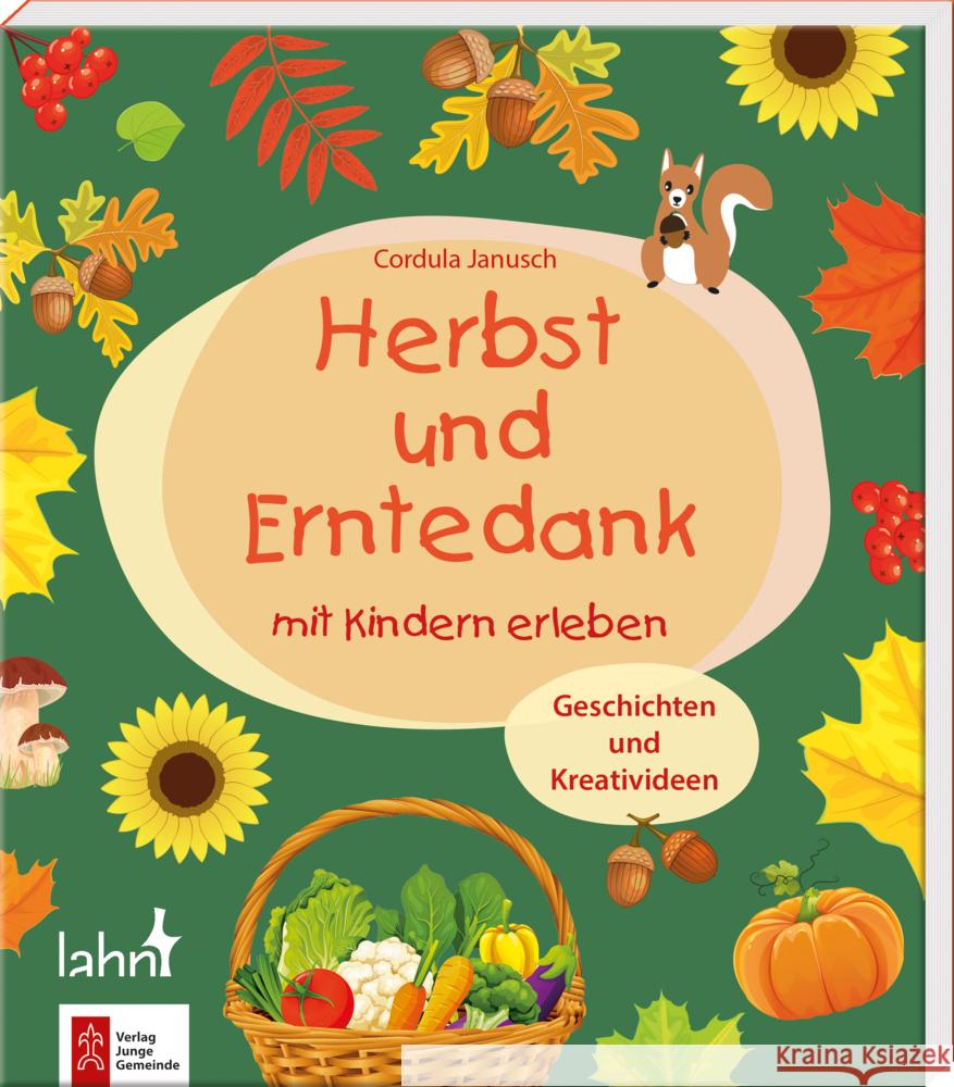 Herbst und Erntedank mit Kindern erleben Janusch, Cordula 9783784036335