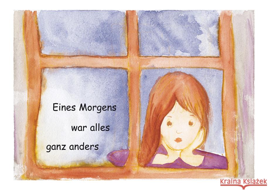 Eines Morgens war alles ganz anders Davids, Barbara; Münzer, Gabriele 9783784124681 Lambertus-Verlag