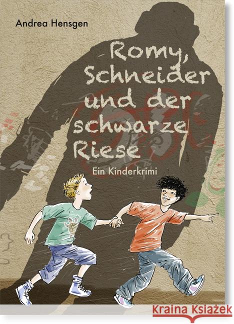 Romy, Schneider und der schwarze Riese : Ein Kinderkrimi Hensgen, Andrea 9783784127682