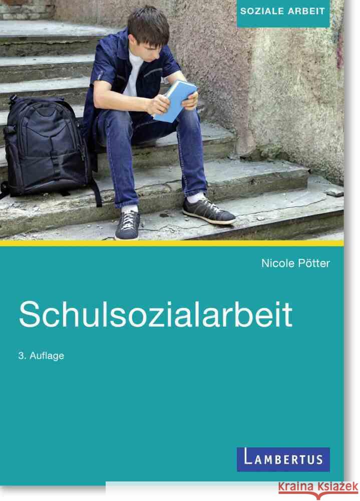 Schulsozialarbeit Pötter, Nicole 9783784134635