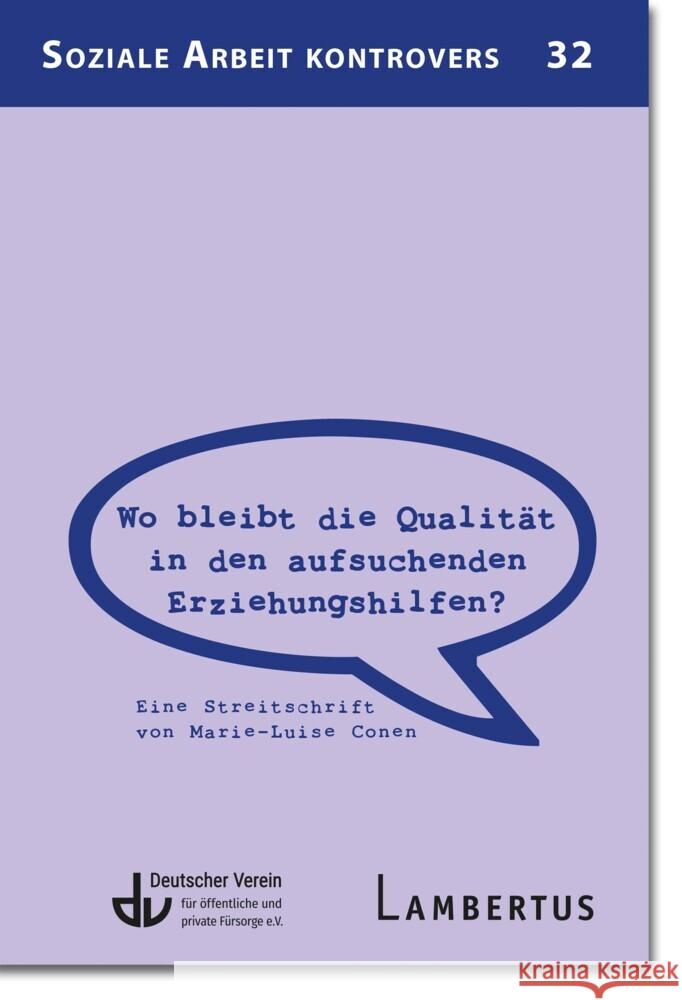 Wo bleibt die Qualität in den aufsuchenden Erziehungshilfen? Conen, Marie-Luise 9783784136776 Lambertus-Verlag