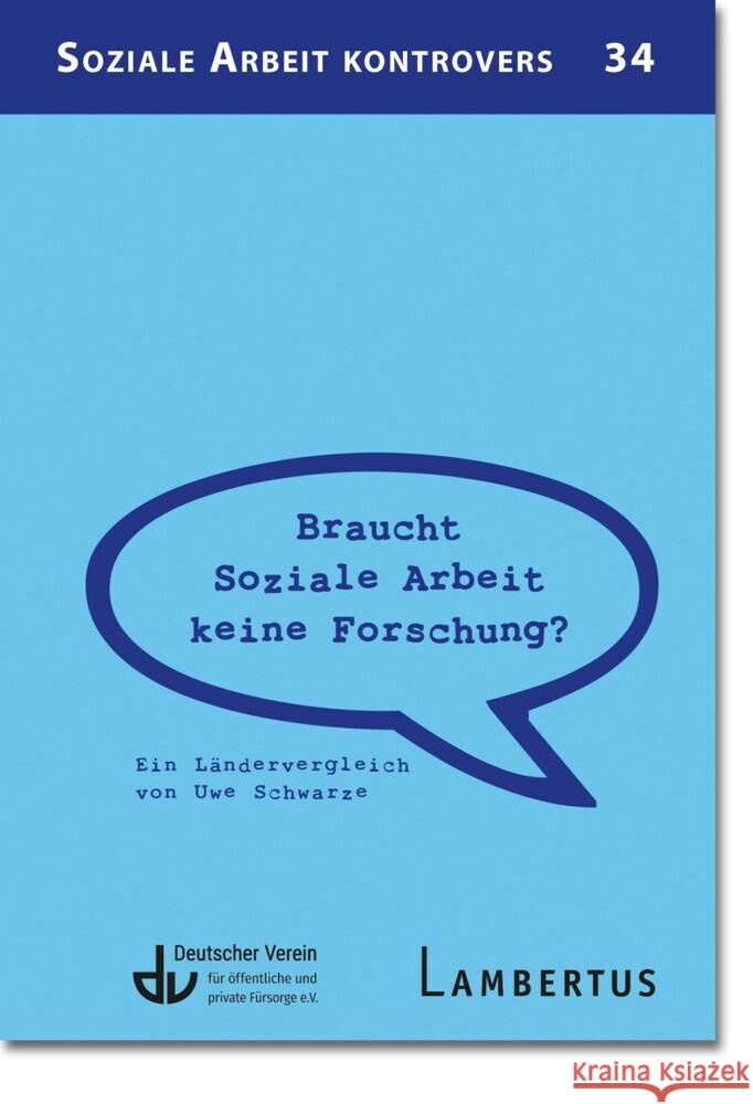 Braucht Soziale Arbeit keine Forschung? Schwarze, Uwe 9783784137506