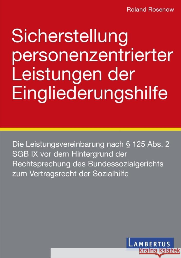 Sicherstellung personenzentrierter Leistungen der Eingliederungshilfe Rosenow, Roland 9783784138350