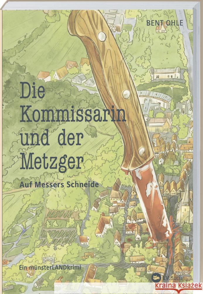 Die Kommissarin und der Metzger - Auf Messers Schneide Ohle, Bent 9783784356143 Landwirtschaftsverlag