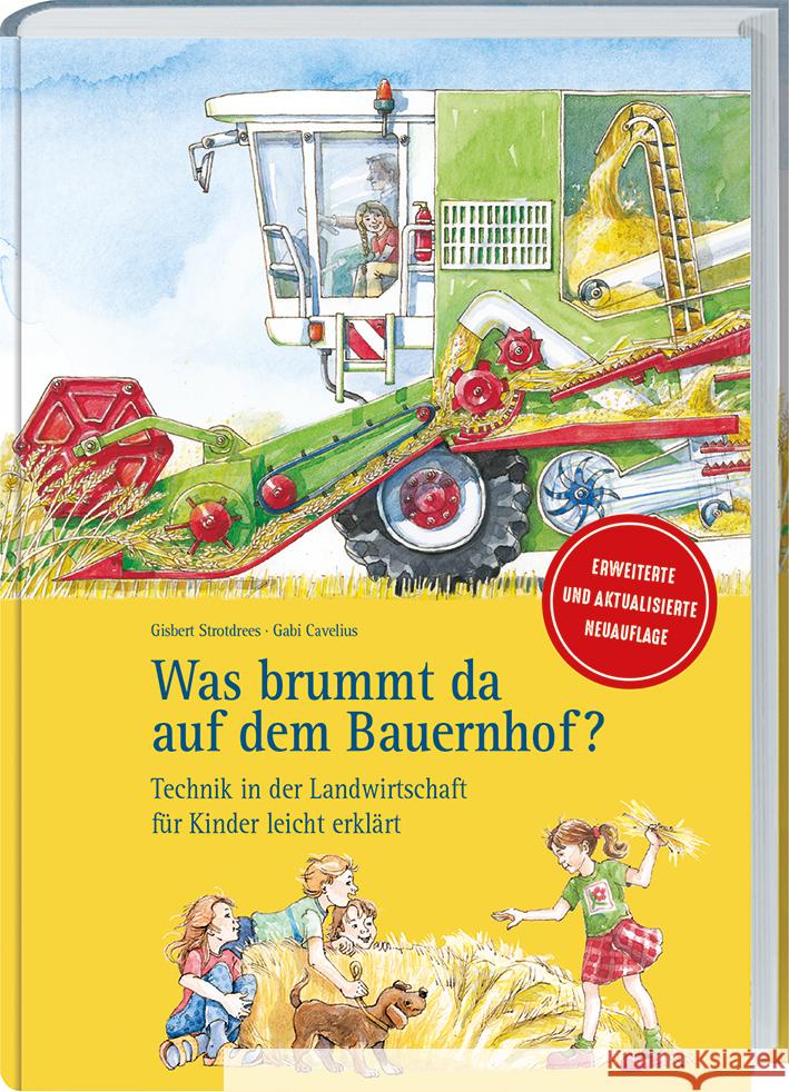 Was brummt da auf dem Bauernhof? Aktualisierte und erweiterte Neuauflage Gisbert Strotdrees, Gabi Cavelius 9783784357249