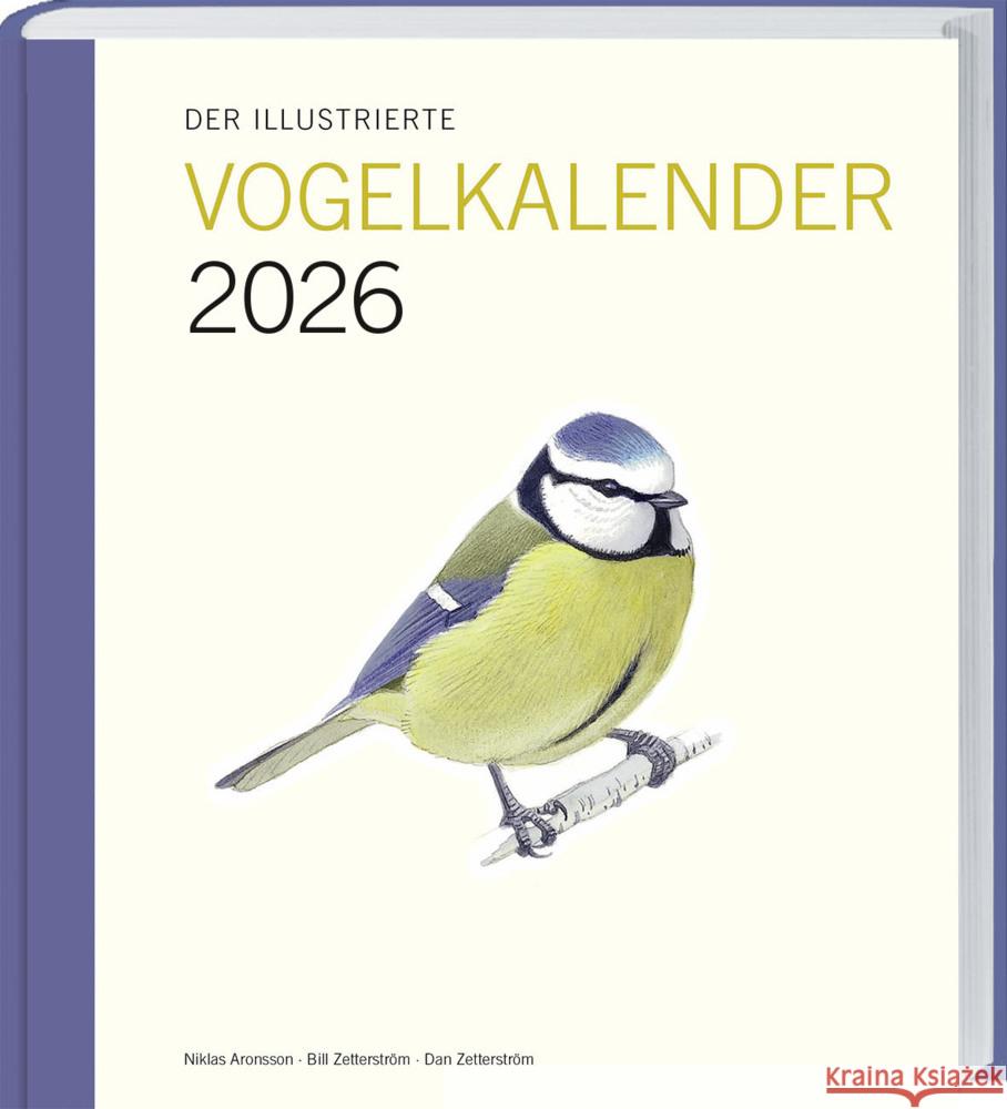 Der illustrierte Vogelkalender 2026 Aronsson, Niklas 9783784357942