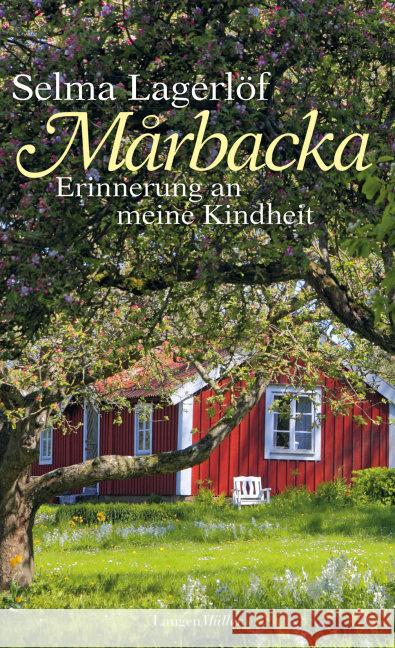 Marbacka : Erinnerung an meine Kindheit Lagerlöf, Selma 9783784433677 Langen/Müller