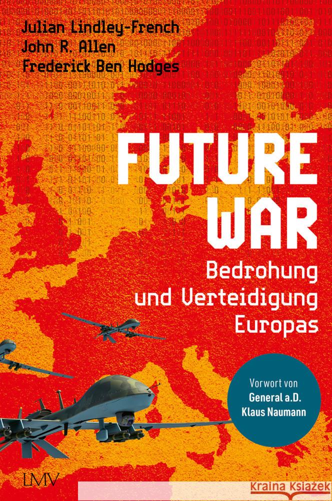 Future War Lindley-French, Julian, Allen, John R., Hodges, Frederik Ben 9783784435794 Langen/Müller