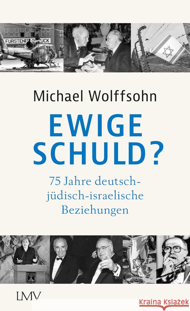 Ewige Schuld? Wolffsohn, Michael 9783784436517 Langen/Müller