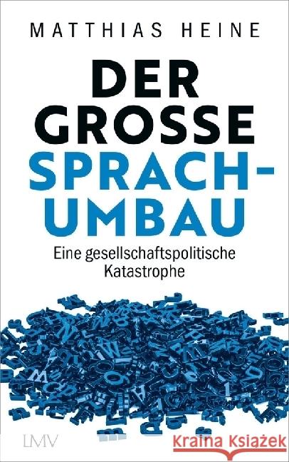 Der große Sprachumbau Heine, Matthias 9783784437309 Langen/Müller