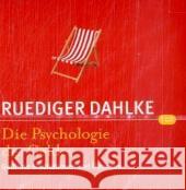 Die Psychologie des Geldes, Audio-CD : Geführte Meditationen und Übungen Dahlke, Ruediger 9783784441894 nymphenburger