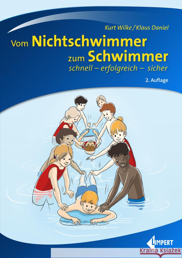 Vom Nichtschwimmer zum Schwimmer Wilke, Kurt, Daniel, Klaus 9783785320006