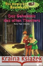 Das Geheimnis DES Alten Theaters Mary Pope Osborne 9783785553381