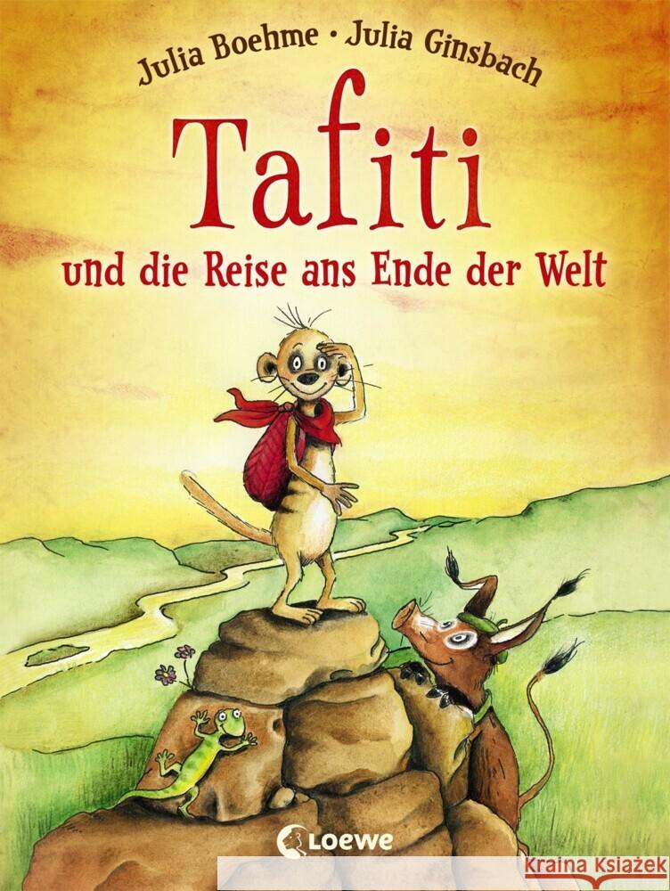 Tafiti und die Reise ans Ende der Welt Boehme, Julia 9783785574867