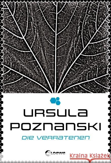 Die Verratenen Poznanski, Ursula 9783785575468 Loewe Verlag