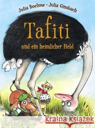 Tafiti und ein heimlicher Held : Erstlesebuch zum Vorlesen und ersten Selberlesen Boehme, Julia 9783785580332