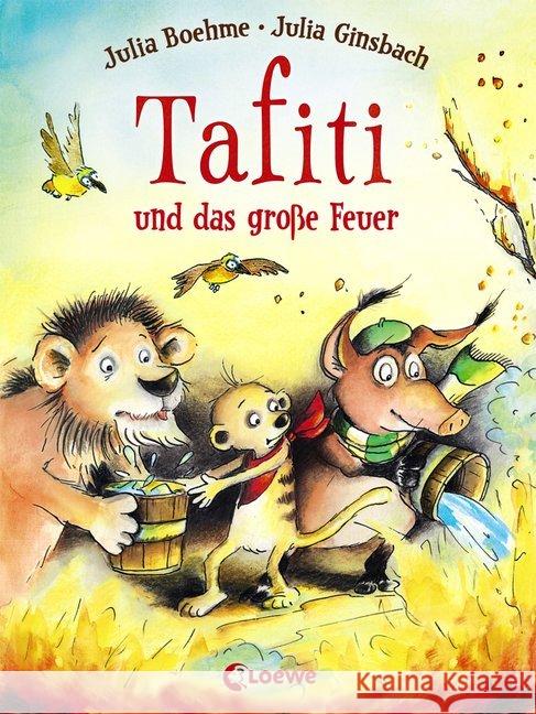 Tafiti und das große Feuer Boehme, Julia 9783785582695