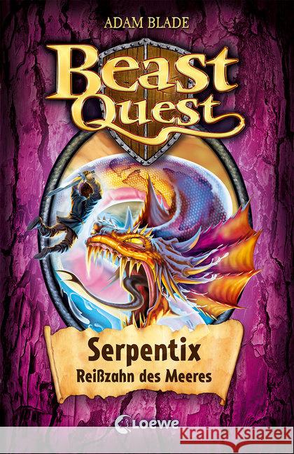 Beast Quest - Serpentix, Reißzahn des Meeres Blade, Adam 9783785584828