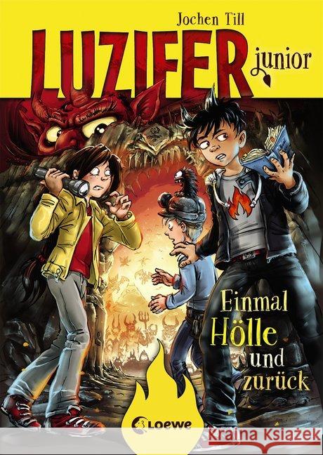 Luzifer junior - Einmal Hölle und zurück Till, Jochen 9783785586389