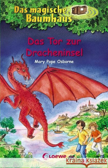 Das magische Baumhaus - Das Tor zur Dracheninsel Pope Osborne, Mary 9783785588017 Loewe Verlag