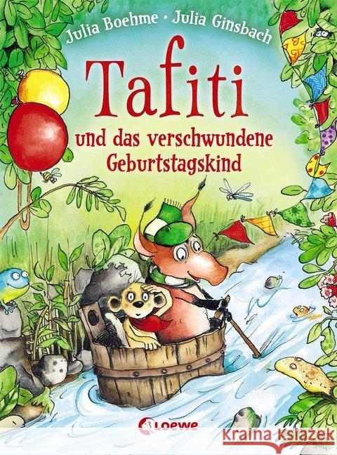 Tafiti und das verschwundene Geburtstagskind Boehme, Julia 9783785588468