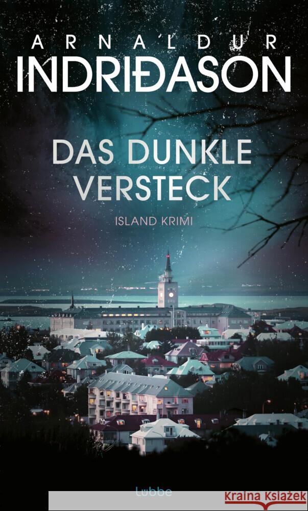 Das dunkle Versteck Indriðason, Arnaldur 9783785700488 Bastei Lübbe