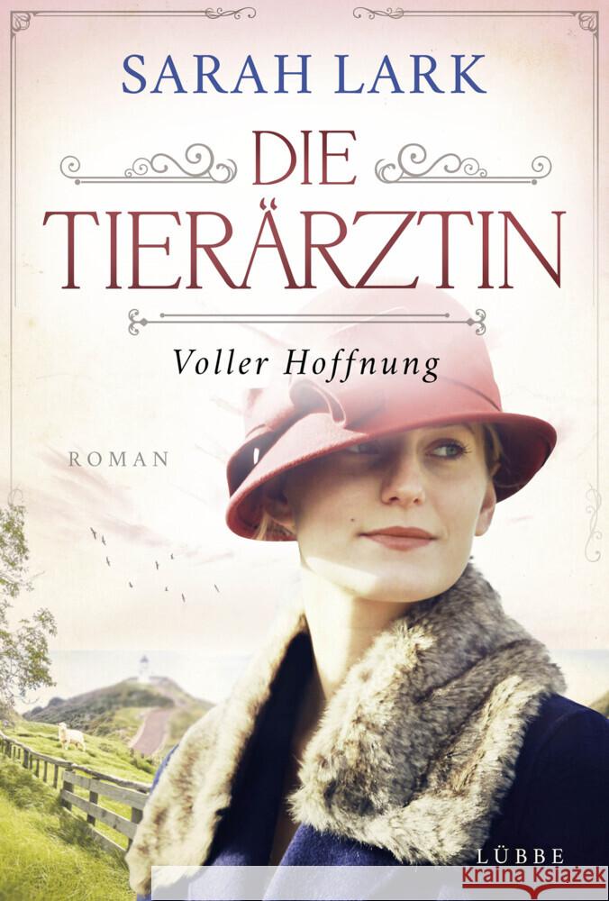 Die Tierärztin - Voller Hoffnung Lark, Sarah 9783785727492 Bastei Lübbe