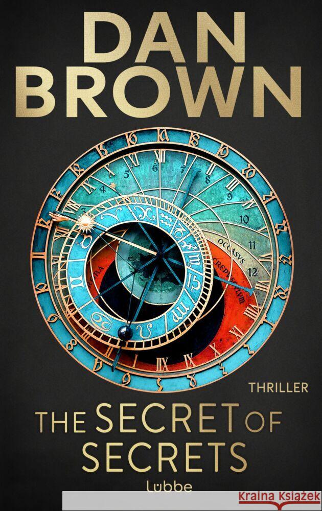 The Secret of Secrets Brown, Dan 9783785727706 Bastei Lübbe
