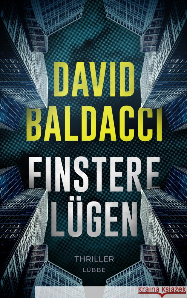 Finstere Lügen Baldacci, David 9783785728512 Bastei Lübbe