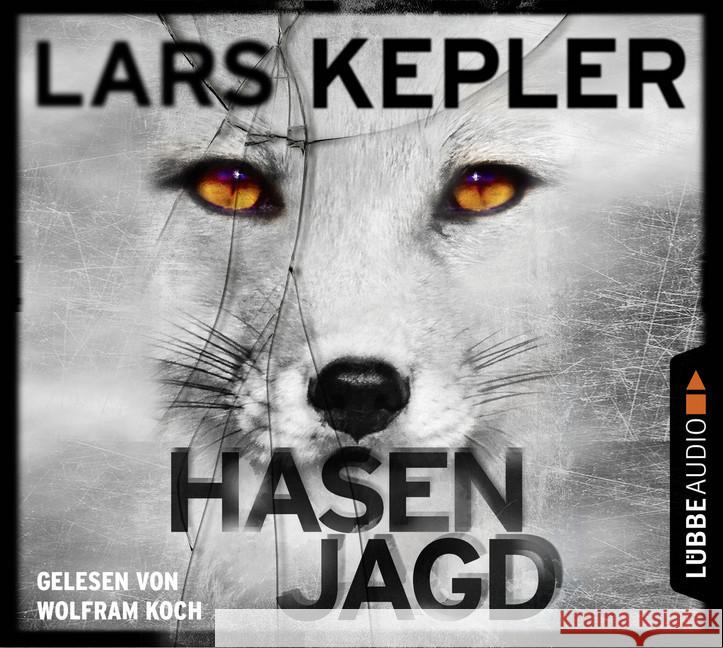 Hasenjagd, 6 Audio-CDs : Schweden-Krimi.. Gekürzte Ausgabe Kepler, Lars 9783785752197 Bastei Lübbe