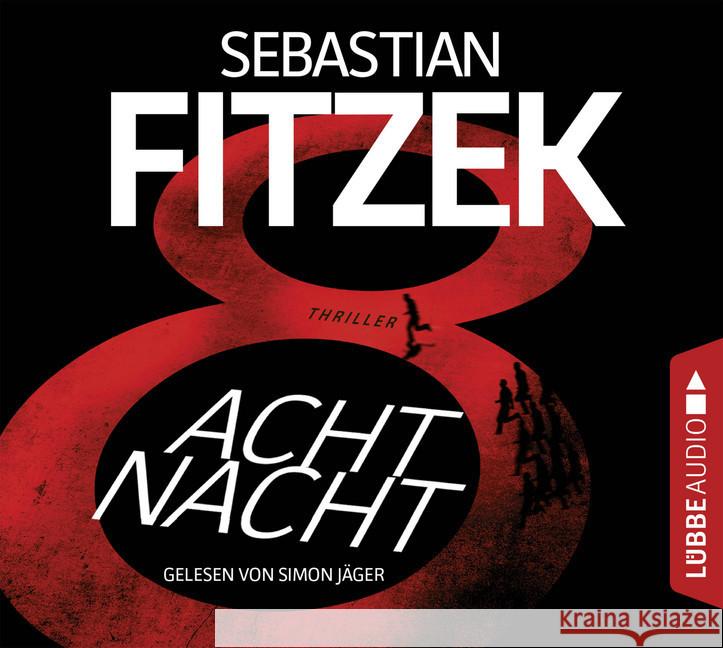 AchtNacht, 6 Audio-CDs Fitzek, Sebastian 9783785755280 Bastei Lübbe