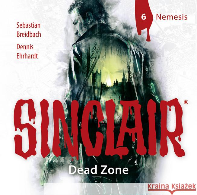 SINCLAIR - Dead Zone - Nemesis, 1 Audio-CD : Nemesis. (Staffel 1). , Hörspiel Ehrhardt, Dennis 9783785755761