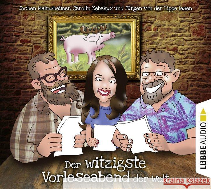 Der witzigste Vorleseabend der Welt, 2 Audio-CDs : Live-Lesung. . , Lesung. Ungekürzte Ausgabe Lippe, Jürgen von der 9783785756881 Bastei Lübbe