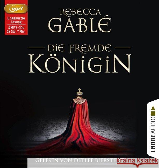 Die fremde Königin, 4 MP3-CDs : Historischer Roman. Lesung. Ungekürzte Ausgabe Gablé, Rebecca 9783785756928 Bastei Lübbe