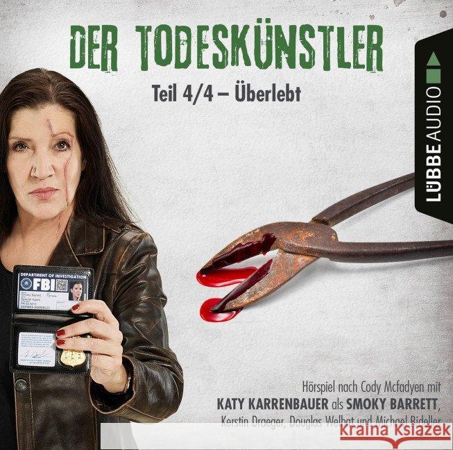 Der Todeskünstler - Überlebt, 1 Audio-CD : Hörspiel. CD Standard Audio Format Mcfadyen, Cody 9783785757536 Bastei Lübbe