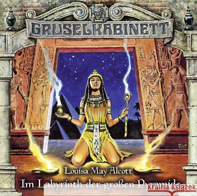 Gruselkabinett - Im Labyrinth der großen Pyramide, 1 Audio-CD : Hörspiel. CD Standard Audio Format Alcott, Louisa May 9783785759486 Bastei Lübbe