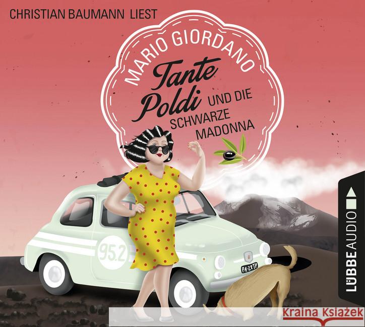 Tante Poldi und die Schwarze Madonna, 6 Audio-CDs : Krimi. , Lesung. CD Standard Audio Format. Gekürzte Ausgabe Giordano, Mario 9783785759530