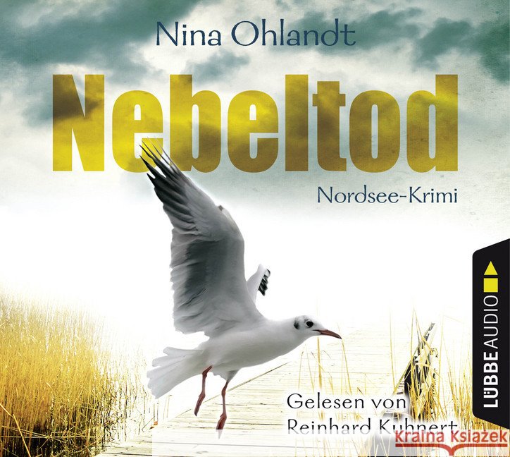 Nebeltod, 6 Audio-CDs : John Benthiens dritter Fall. , Lesung. CD Standard Audio Format. Gekürzte Ausgabe Ohlandt, Nina 9783785759660 Bastei Lübbe
