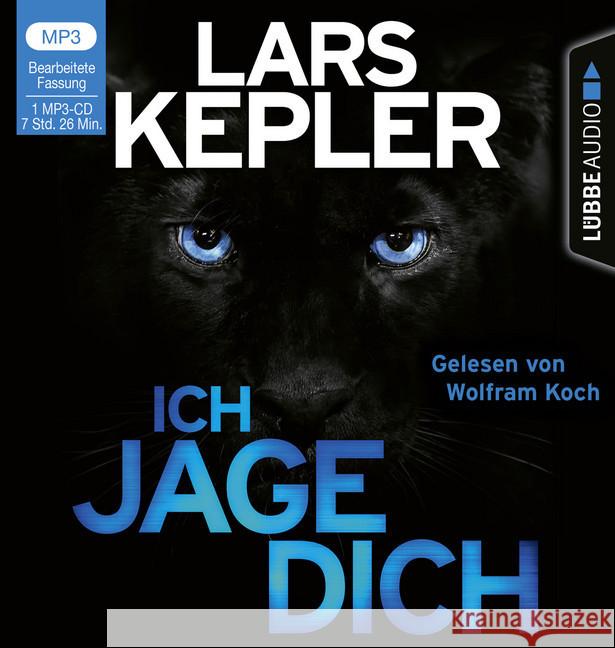 Ich jage dich, 1 MP3-CD : Joona Linna, Teil 5. , Lesung. MP3 Format. Gekürzte Ausgabe Kepler, Lars 9783785780053 Bastei Lübbe