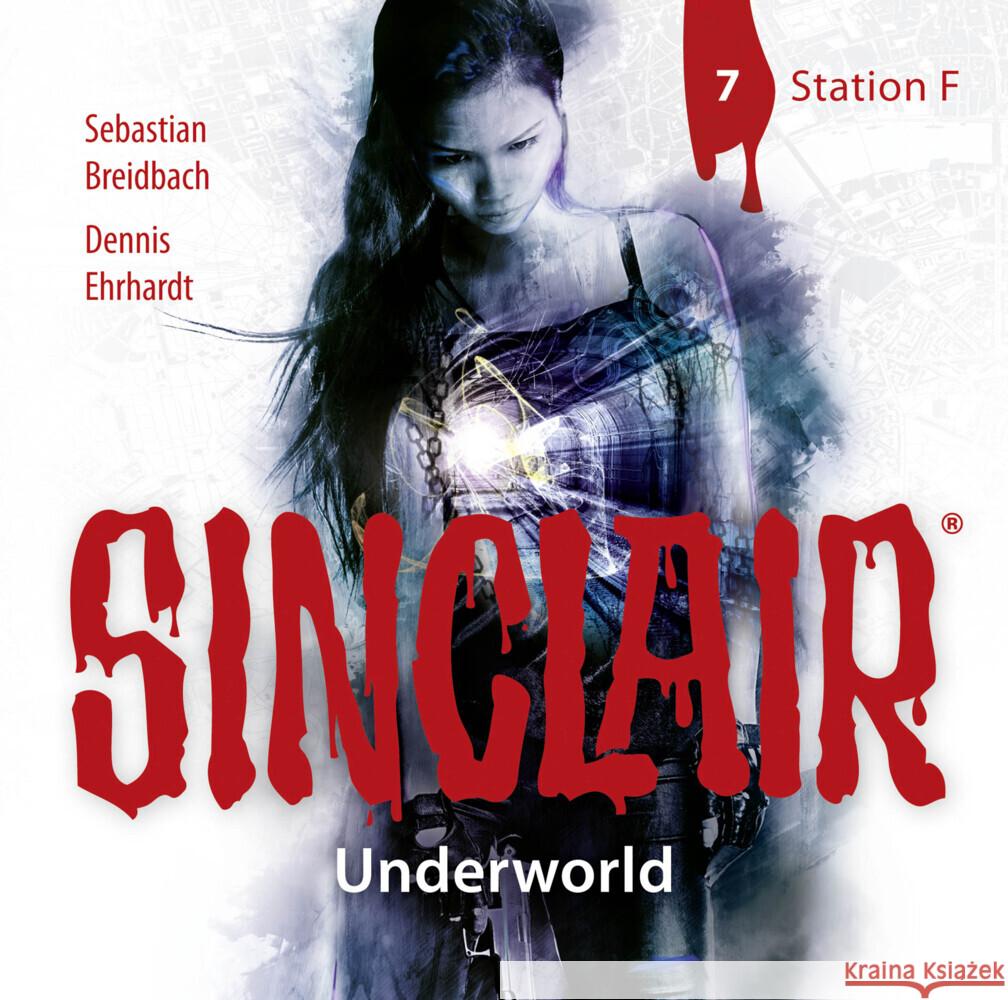 SINCLAIR - Underworld: Folge 07, 1 Audio-CD Ehrhardt, Dennis, Breidbach, Sebastian 9783785781777