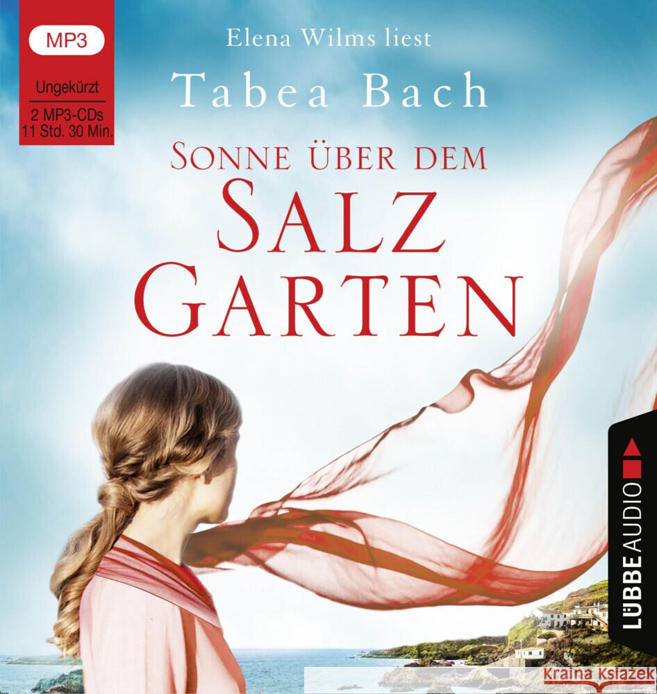 Sonne über dem Salzgarten, 2 Audio-CD, 2 MP3 Bach, Tabea 9783785783702 Bastei Lübbe