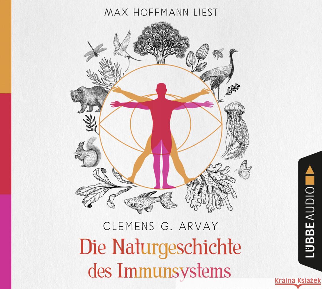 Die Naturgeschichte des Immunsystems, 6 Audio-CD Arvay, Clemens G. 9783785784143 Bastei Lübbe